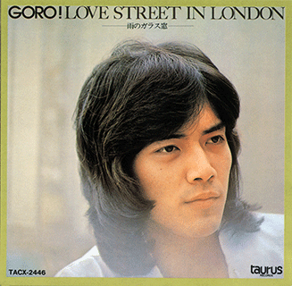 GORO！ LOVE STREET IN LONDON / 雨のガラス窓